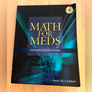 Math for Meds: Dosages & Solutions, Tenth Edition